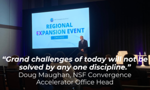 "Grand challenges of today will notte
solved by any one discipline."
Doug Maughan, NSF Convergence
Accelerator Office Head